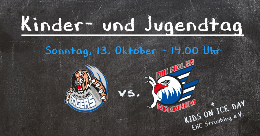 Kinder und Jugendtag - Straubing Tigers vs. Alder Mannheim